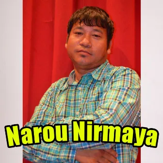 Narou Nirmaya by Chuman Kauchha Magar