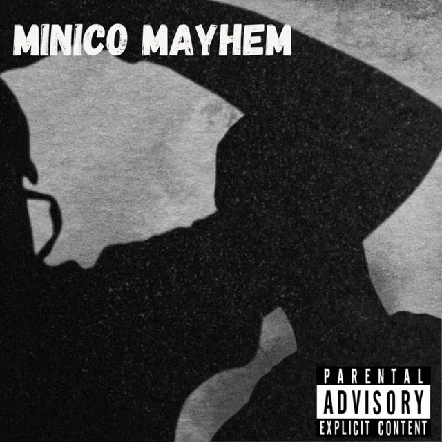 MINICO Mayhem