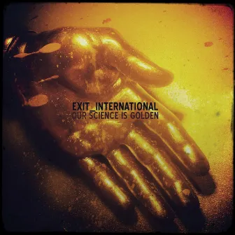 Our Science Is Golden by Exit_International