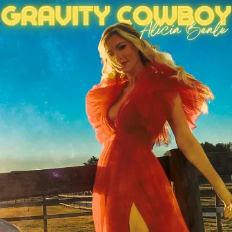 Gravity Cowboy by Alicia Beale