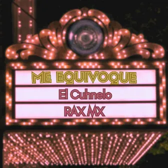 Me Equivoque by Rax MX