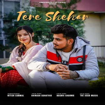 Tere Shehar by Nitish Sarmal