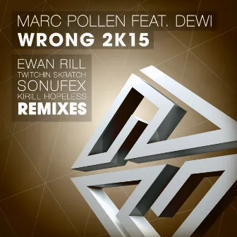 Wrong 2K15 (feat. Wrong) by Marc pollen