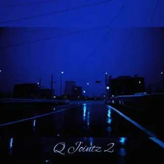 Q Jointz 2 by Quavius