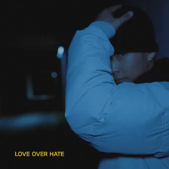 Love over hate by JERO