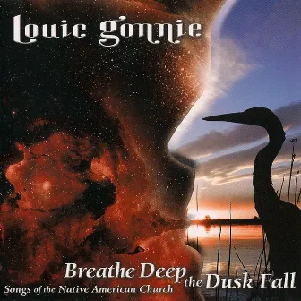 Breathe Deep The Dusk Fall by Louie Gonnie