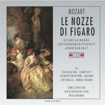 Wolfgang Amadeus Mozart: Le Nozze Di Figaro by Chor der Metropolitan Opera