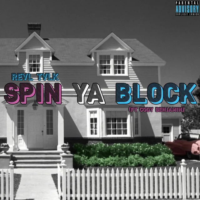 Spin Ya Block