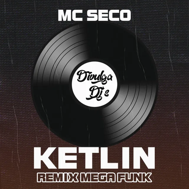 Ketlin (Mega Funk)