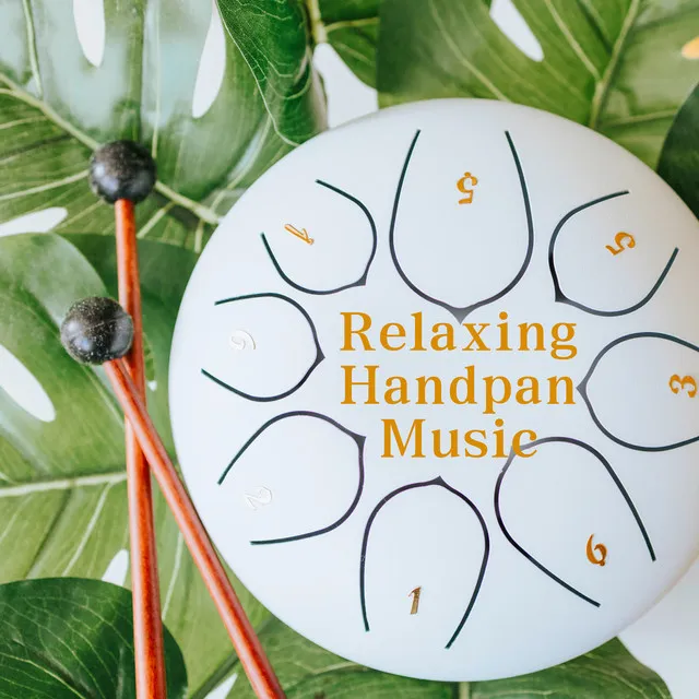 Relaxing Handpan Music: Positive Energy and Good Vibes for Yoga