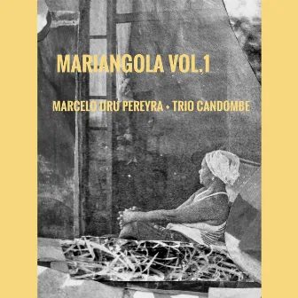 Mariangola, Vol. 1 by Marcelo Uru Pereyra