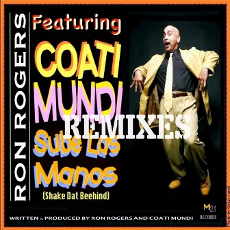 Sube Las Manos (Remixes) by Ron Rogers