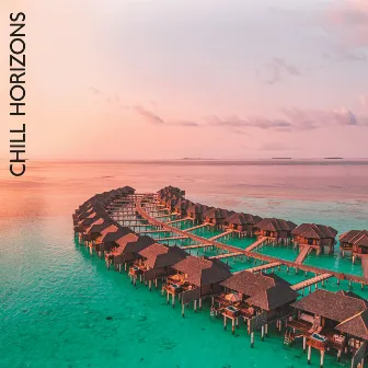 Chill Horizons: Laid-back House Journeys, Dance Party, Club Music Mix by 