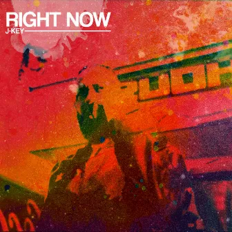 Right Now by J-Key