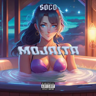 MOJAITA by Soco Francis