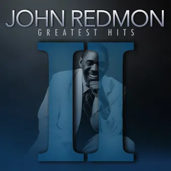 Greatest Hits II by John Redmon