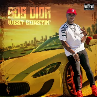 West Coastin' by Sos Dior