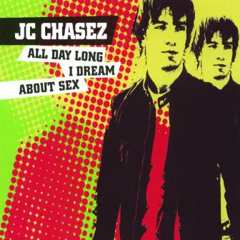 All Day Long I Dream About Sex by JC Chasez