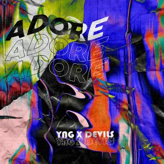 Adore by YNG