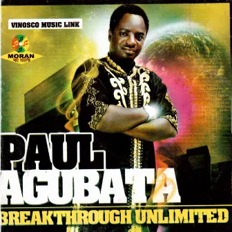 Breakthrough Unlimited by Paul Agubata