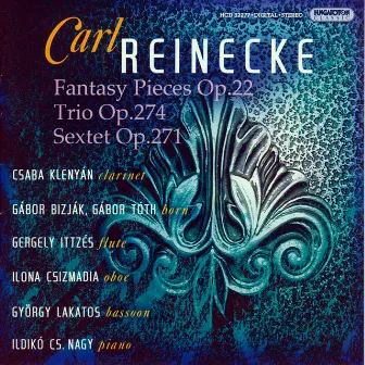 Reinecke: Chamber Music With Clarinet by Csaba Klenyán