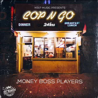 COP N GO by Money Boss Players