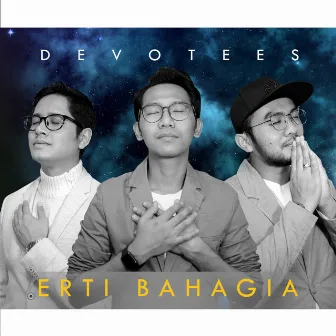 Erti Bahagia by Devotees