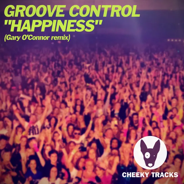 Happiness - Gary O'Connor Radio Edit