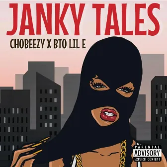 Janky Tales by BTO Lil E