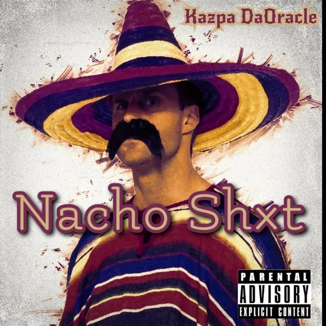 Nacho Shxt