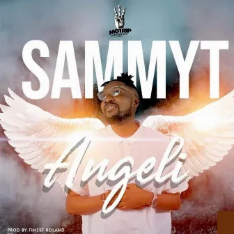 Angeli by Sammy T