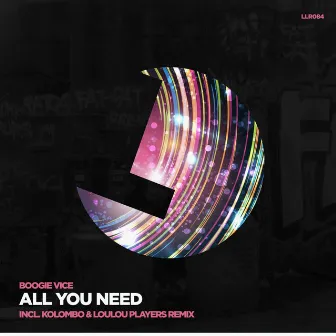 All You Need by Boogie Vice