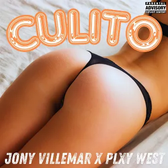 CULITO by Plxy West