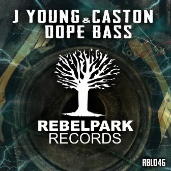 Dope Bass by Caston