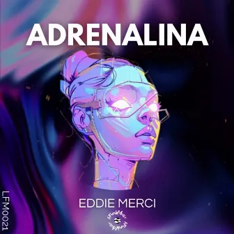 Adrenalina by Eddie Merci