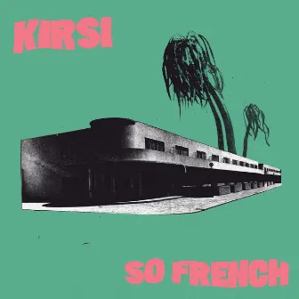 So French by Kirsi