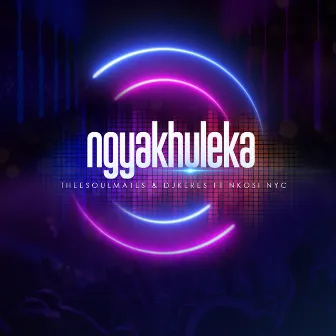 Ngyakhuleka by DJ Keres