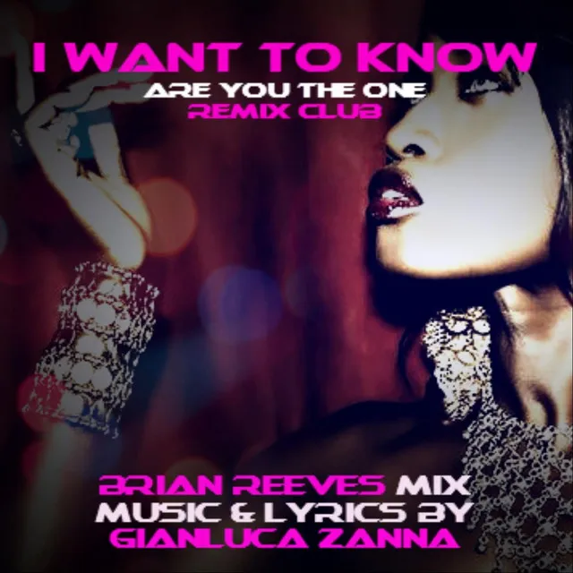 I Want to Know (Brian Reeves Club Remix)