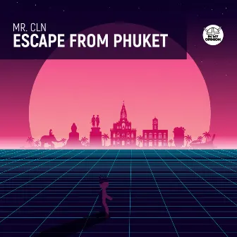 Escape From Phuket by MR. CLN