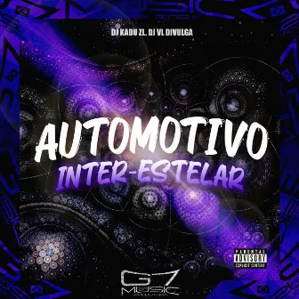 Automotivo Inter-Estelar by DJ KADU ZL