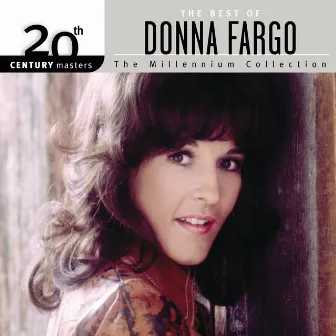 20th Century Masters: The Millennium Collection: Best of Donna Fargo by Donna Fargo