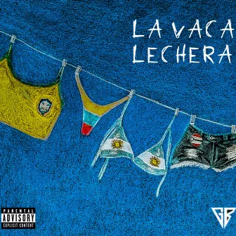 La Vaca Lechera by GIAN B