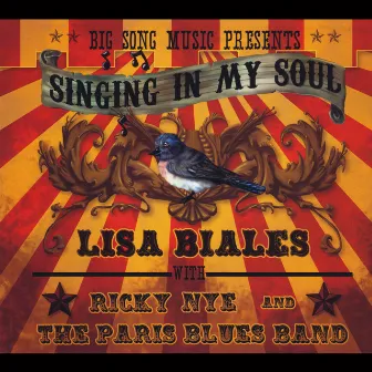 Singing in My Soul (feat. Ricky Nye & The Paris Blues Band) by Lisa Biales