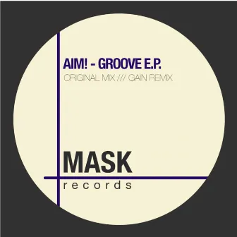 Groove by Aim