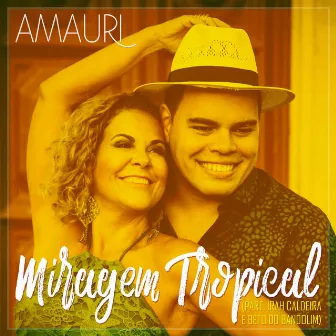 Miragem Tropical by Amauri Nascimento