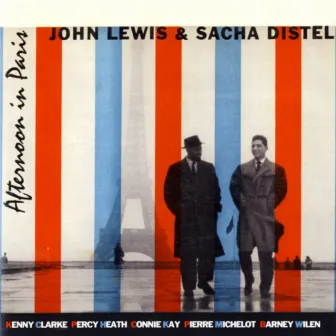 Afternoon In Paris by John Lewis & Sacha Distel