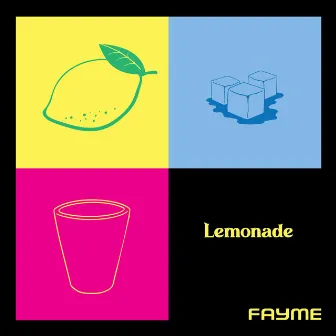 Lemonade by Fayme