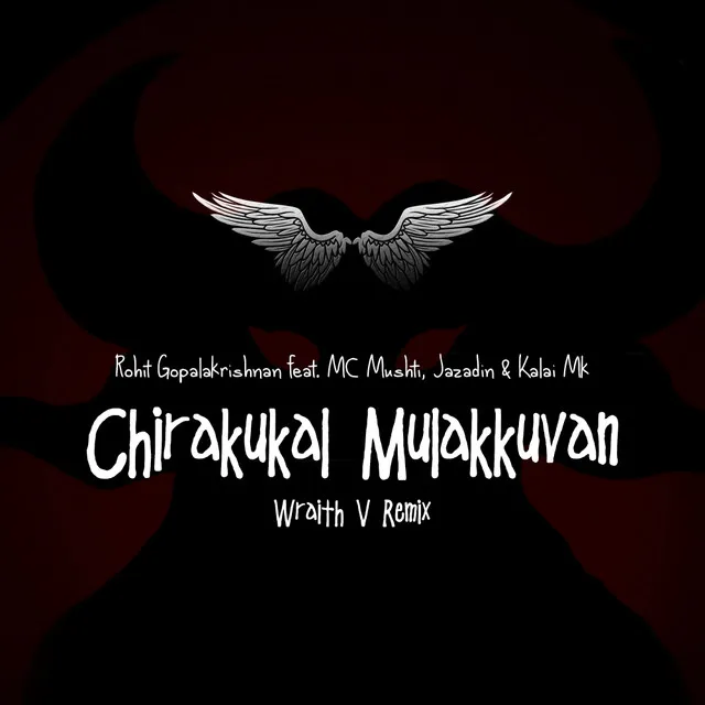 Chirakukal Mulakkuvan - VIP Mix