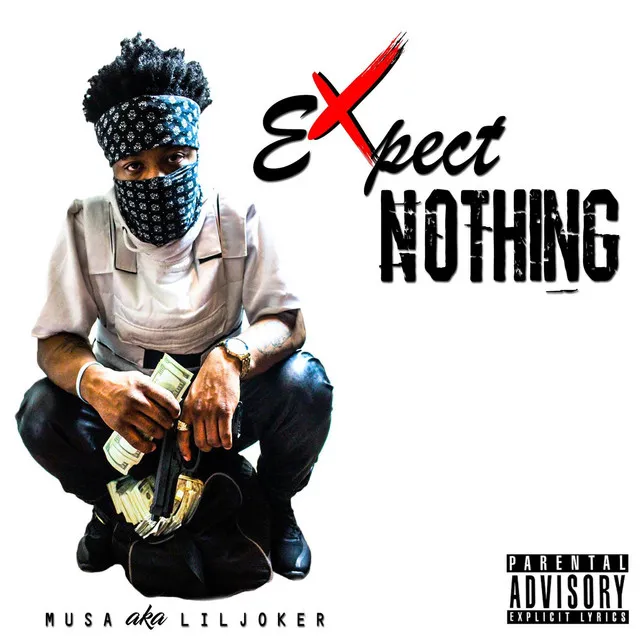 Expect Nothing