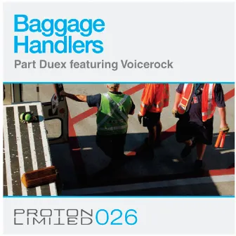 Part Duex feat. Voicerock by Baggage Handlers